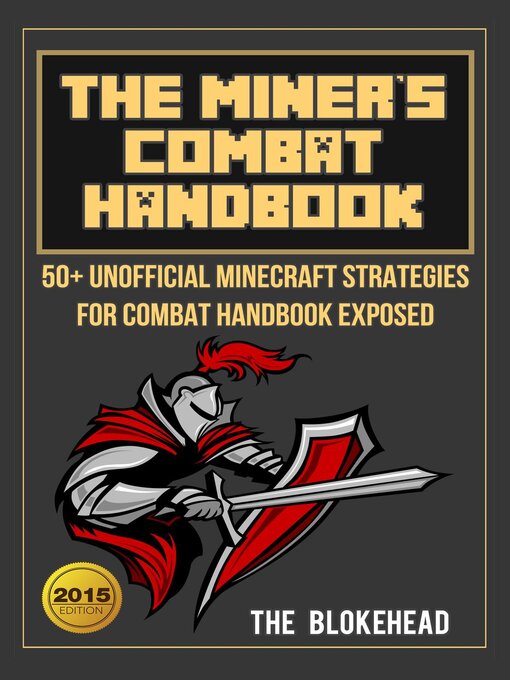 Title details for The Miner's Combat Handbook by The Blokehead - Wait list
